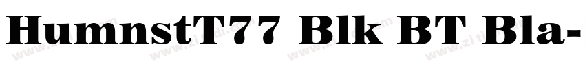 HumnstT77 Blk BT Bla字体转换